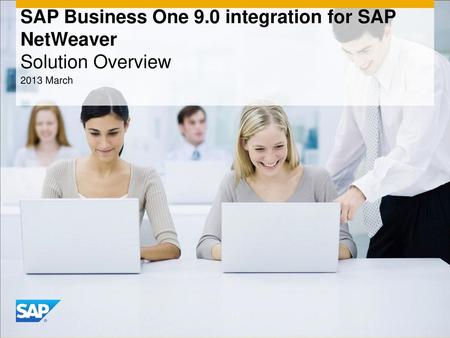 SAP Business One 9.0 integration for SAP NetWeaver Solution Overview