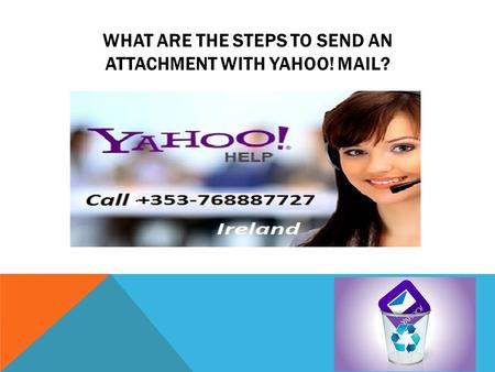 WHAT ARE THE STEPS TO SEND AN ATTACHMENT WITH YAHOO! MAIL?