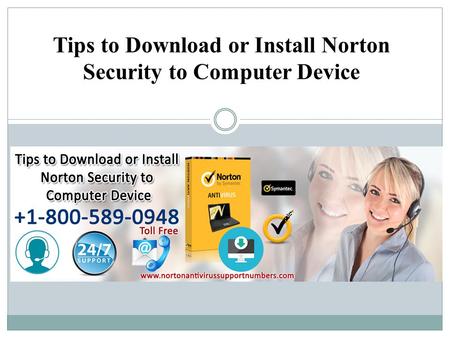 Tips to Download or Install Norton Security to Computer Device.