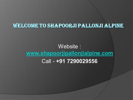 Shapoorji Pallonji Alpine | Shapoorji Pallonji Alpine Kandivali