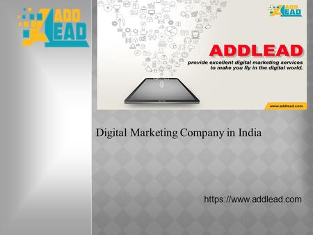Digital Marketing Company in India https://www.addlead.com.
