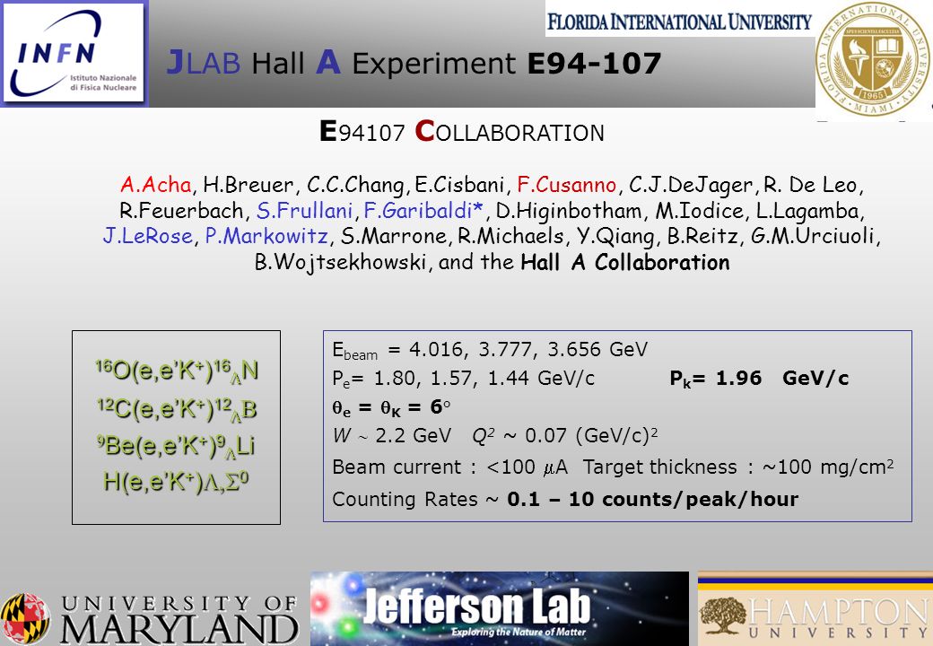 J Lab Hall A Experiment E O E Ek 16 N 12 C E Ek C E Ek 12 Be E Ek 9 Li Be E Ek 9 Li H E Ek 0 E Beam 4 016 3 777 Ppt Download