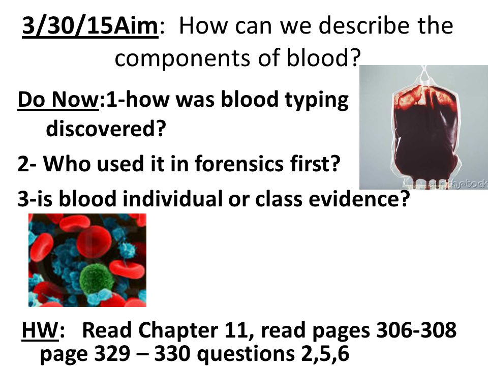 3/30/15Aim: How can we describe the components of blood? - ppt video online  download