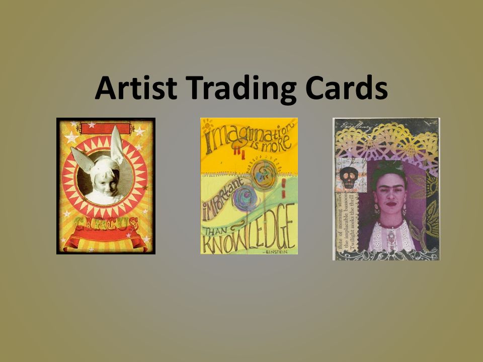 Artist Trading Cards. - ppt video online download