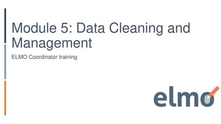 Module 5: Data Cleaning and Management