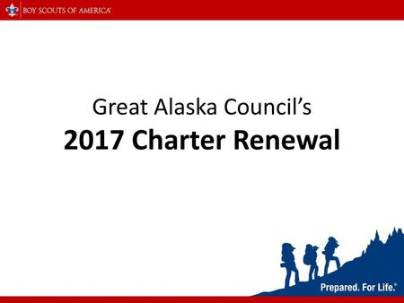 Great Alaska Council’s 2017 Charter Renewal