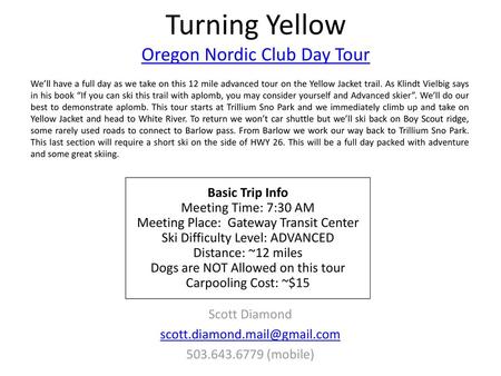 Turning Yellow Oregon Nordic Club Day Tour