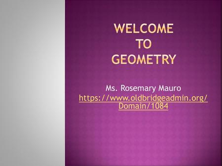 Ms. Rosemary Mauro https://www.oldbridgeadmin.org/ Domain/1084