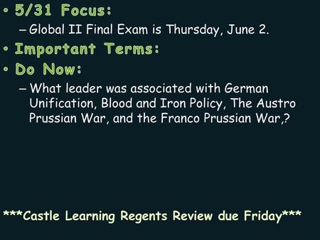 5/31 Focus: Important Terms: Do Now: