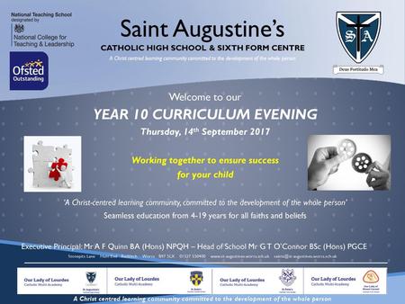 YEAR 10 CURRICULUM EVENING Working together to ensure success