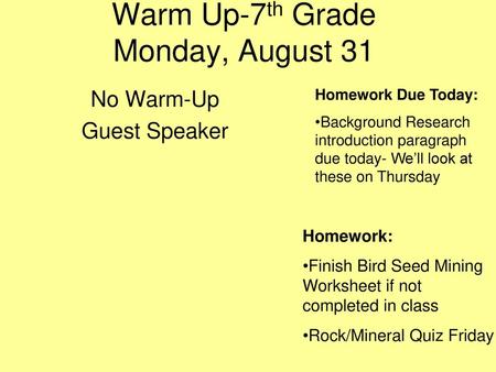 Warm Up-7th Grade Monday, August 31