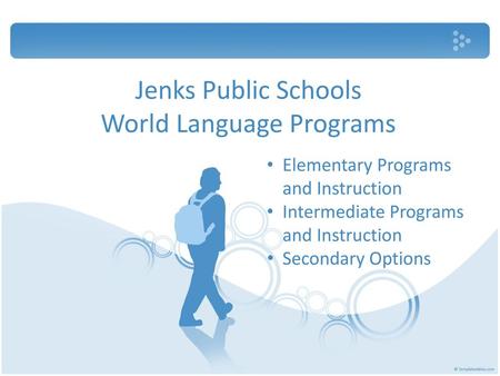 Jenks Public Schools World Language Programs