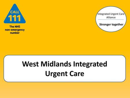 West Midlands Integrated Urgent Care