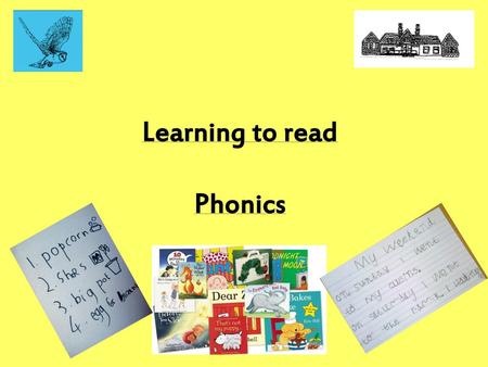 Learning to read Phonics