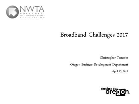 Broadband Challenges 2017 Christopher Tamarin