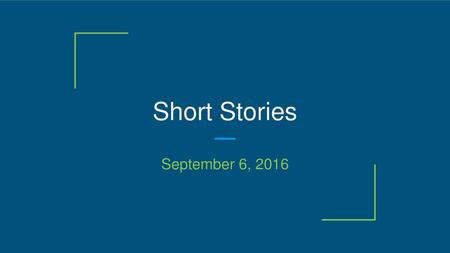 Short Stories September 6, 2016.