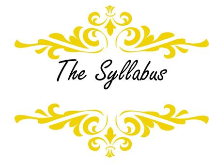 The Syllabus.
