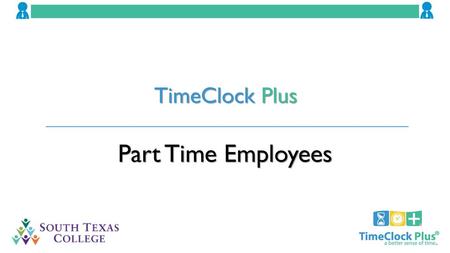 TimeClock Plus Part Time Employees.