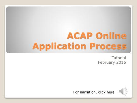 ACAP Online Application Process