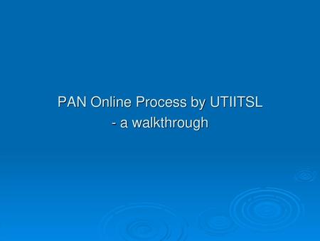 PAN Online Process by UTIITSL - a walkthrough