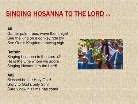 Singing Hosanna to the Lord 1/2