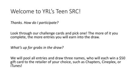 Welcome to YRL’s Teen SRC!