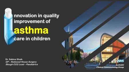 l asthma nnovation in quality improvement of care in children
