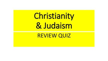 Christianity & Judaism
