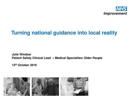 Turning national guidance into local reality