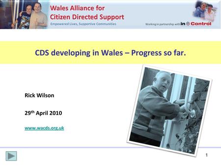 CDS developing in Wales – Progress so far.