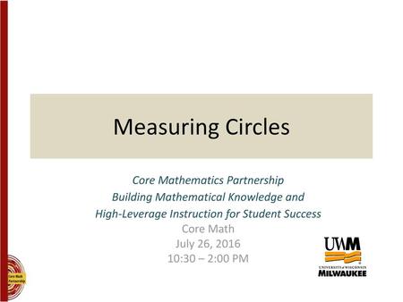Measuring Circles Core Mathematics Partnership