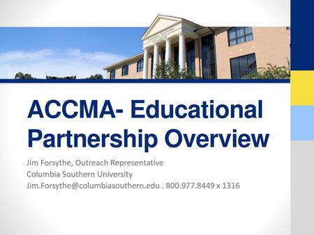ACCMA- Educational Partnership Overview