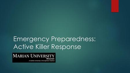 Emergency Preparedness: Active Killer Response