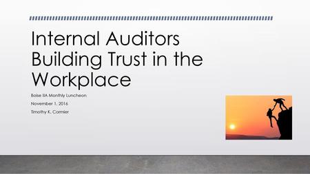 Internal Auditors Building Trust in the Workplace