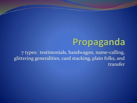 powerpoint presentation on propaganda techniques powerpoint presentation on propaganda techniques