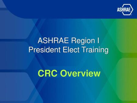 ASHRAE Region I President Elect Training