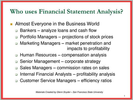 Who uses Financial Statement Analysis?
