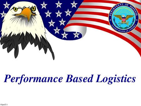 Performance Based Logistics