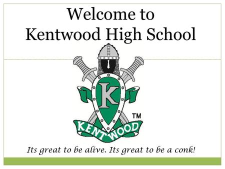 Welcome to Kentwood High School
