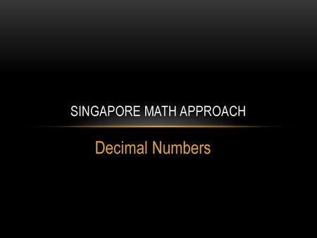 Singapore Math Approach