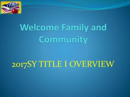 Welcome Family and Community