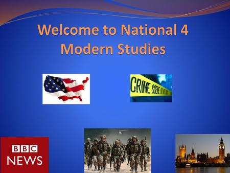 Welcome to National 4 Modern Studies