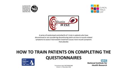 HOW TO TRAIN PATIENTS ON COMPLETING THE QUESTIONNAIRES