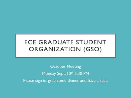 ECE Graduate Student Organization (GSO)