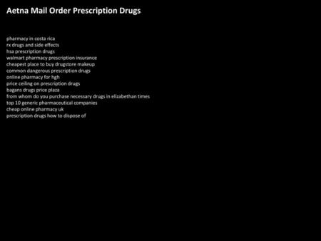 Aetna Mail Order Prescription Drugs