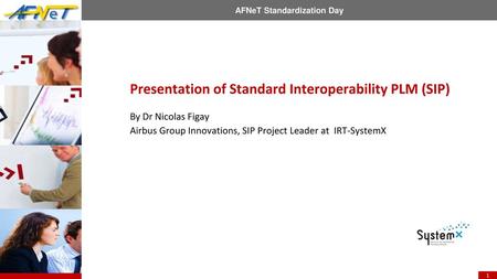 Presentation of Standard Interoperability PLM (SIP)