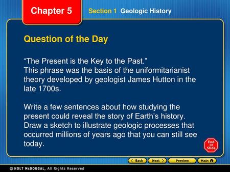 Question of the Day “The Present is the Key to the Past.”