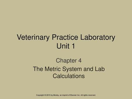 Veterinary Practice Laboratory Unit 1