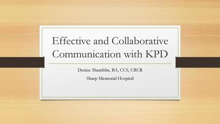 Effective and Collaborative Communication with KPD
