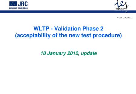 WLTP - Validation Phase 2 (acceptability of the new test procedure)